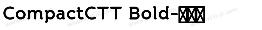 CompactCTT Bold字体转换